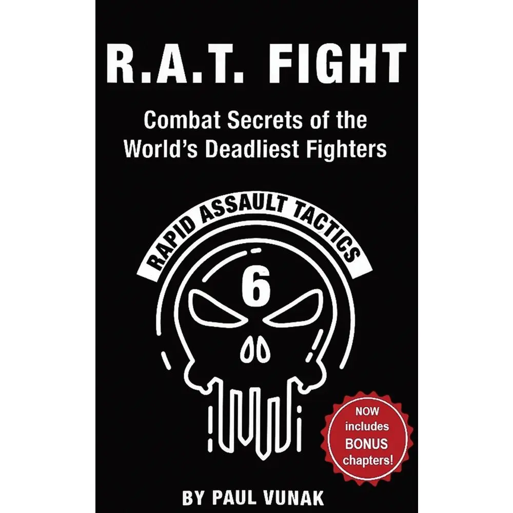 USED-R.A.T. FIGHT Combat Secrets of the World's Deadliest Fighters: Rapid Assault Tactics by Vunak, Paul (Hardcover)
