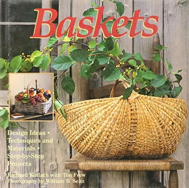 USED Book - Baskets: Design Ideas, Techniques and Materials, Step-By-Step Projects by Richard Kollath (Hardcover) - english