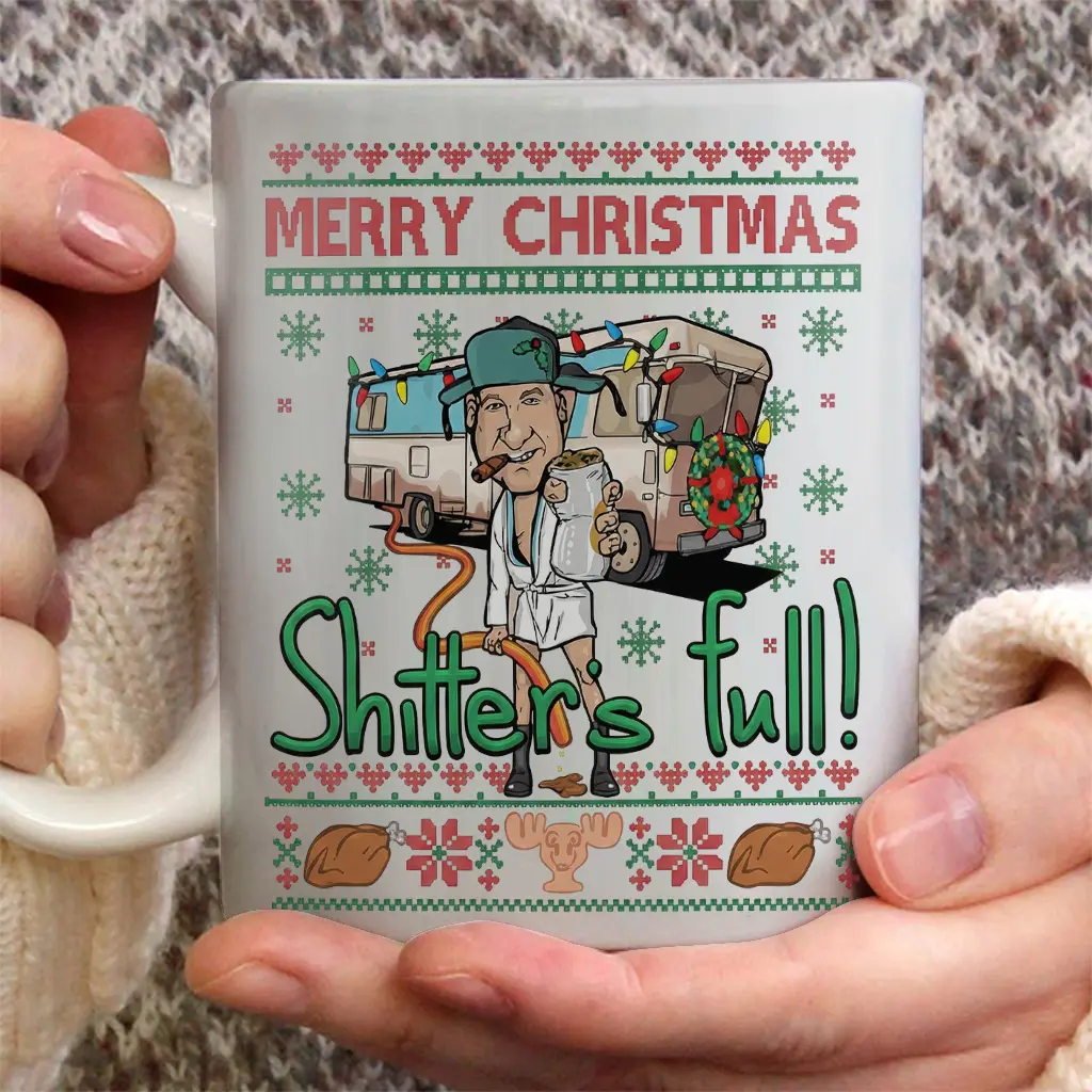 Funny Shitter's Full Coffee Mug, Christmas Vacation Movie, Holiday Party Gift Drinkware Santa Cup, Christmas Gift Ideas - ctt10269