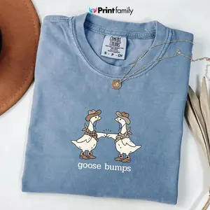 Comfort Colors Goose Bumps Western T-shirt Silly Goose Funny Goose Lover Tee Goose Couple Clothing Sarcastic Cowboy - Printfamily