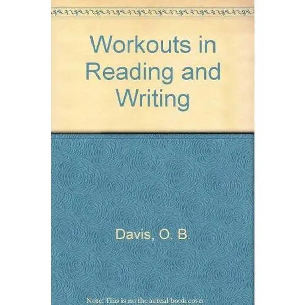 USED-Workouts in Reading and Writing by O. B. Davis (Paperback)
