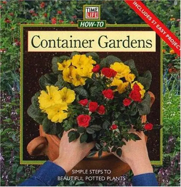USED-Container Gardens: Simple Steps to Beautiful Potted Plants (How-To Gardening) by Rosemary McCreary (Paperback)
