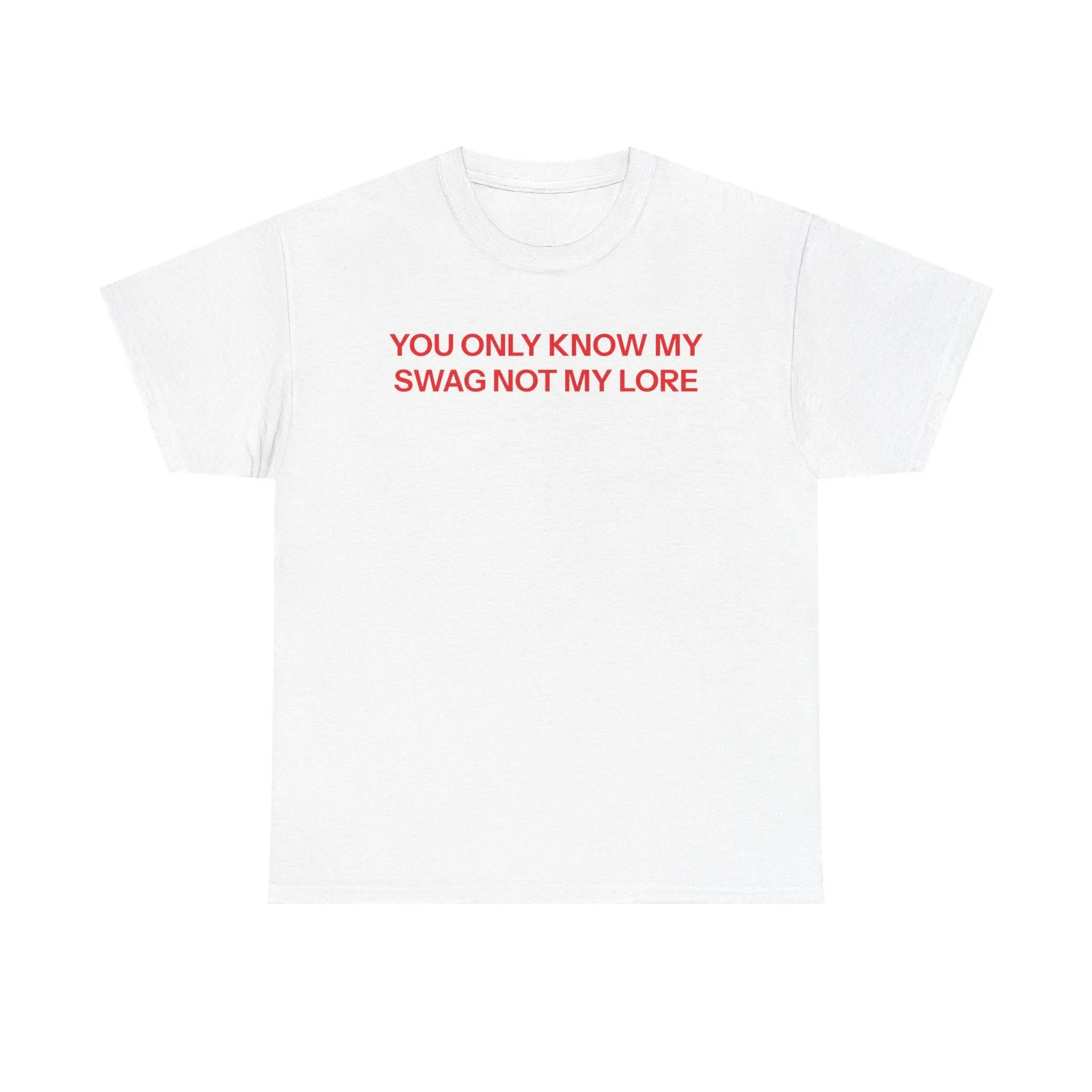 Swag not lore T-shirt graphic tee Streetwear
