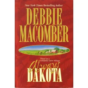 USED-Always Dakota by Debbie Macomber (Hardcover)