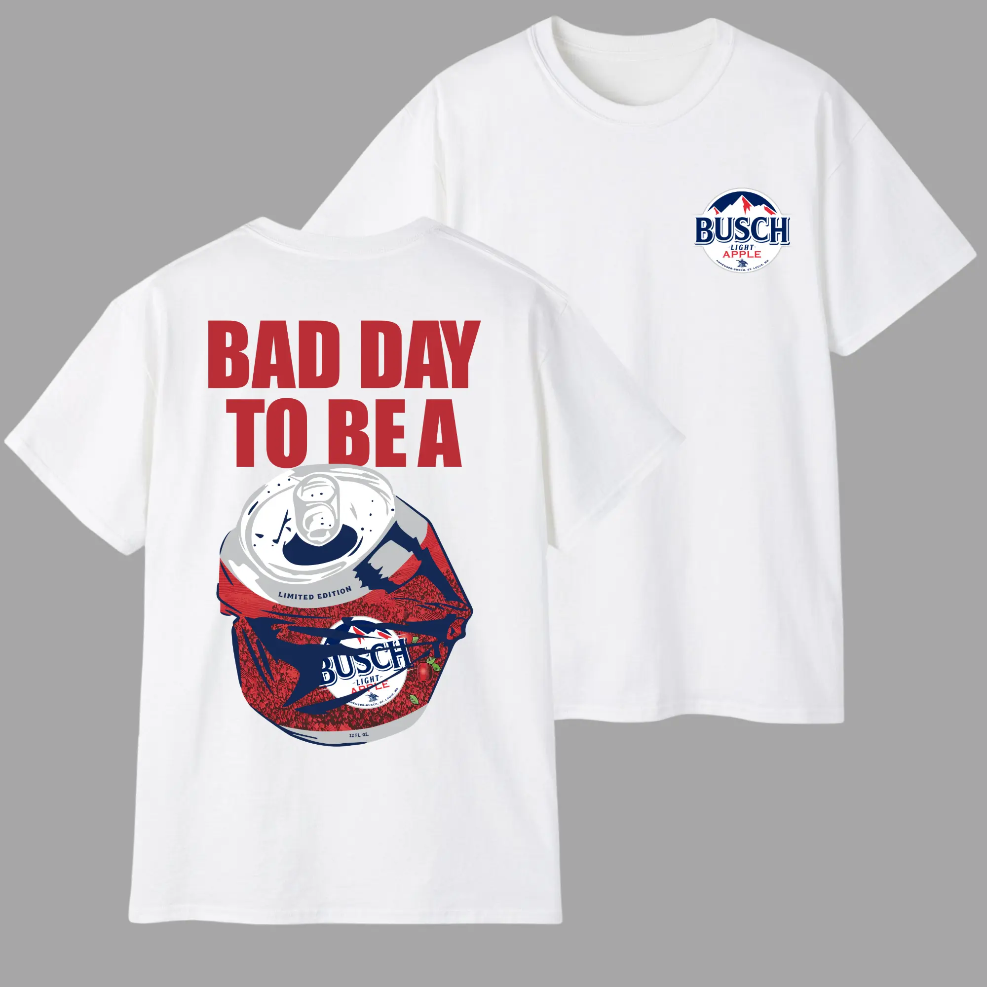 Bad Day to Be a Busch Apple 2 Sided T-Shirt, Beer Can Graphic, Funny Drinking Shirt, Gift for Beer Lovers, Gifts for Men and Women, Trendy Shirt, Casual Streetwear, Men's T-shirts, Men Gifts