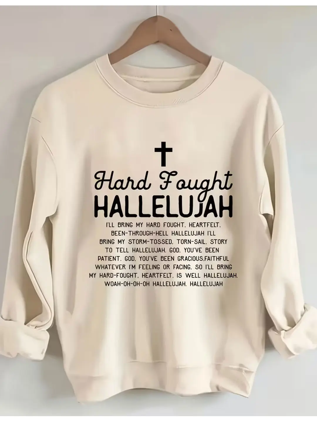 Hard Fought Hallelujah Cross Sweatshirt, Christian Faith Quote Graphic Sweater, Inspirational Religious Design, Worship Prayer Apparel, Jesus Believer Gift for Men Women, Men's & Women's Sweatshirt