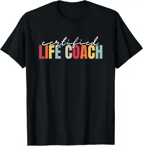 100% Cotton Certified Life Coach Personal Growth Mentor T-Shirt