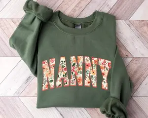 Floral Nanny Sweatshirt and Hoodie, Cute Mom Sweatshirt, Mother's Day Gift, Mommy Shirt, New Mom Gift, Gift for Mother, Mama Shirt