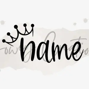 Customizable Name with Crown - Automotive and Home Vinyl Decal **PLEASE LEAVE NAME CHOICE IN NOTES AT CHECKOUT**