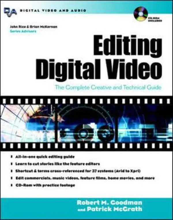 USED-Editing Digital Video: The Complete Creative and Technical Guide [With CDROM] by Goodman, Robert M. (Paperback)