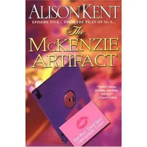 USED-The McKenzie Artifact by Alison Kent (Paperback)