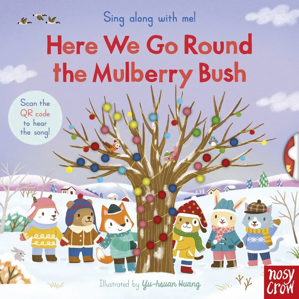 Used Educational Book - "Sing Along With Me! Here We Go Round the Mulberry Bush" by Yu-Hsuan Huang (Unknown Publication Details)