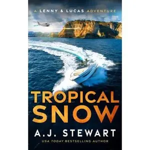 USED-Tropical Snow (A Lenny and Lucas Action Adventure) by A.J. Stewart (Paperback)