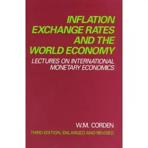 USED Book - Inflation, Exchange Rates, and the World Economy: Lectures on International Monetary Economics by Corden, W. Max (Paperback) - english