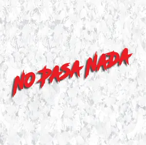 No Pasa Nada Vinyl Decal Car Sticker - Red Text with White Background Design