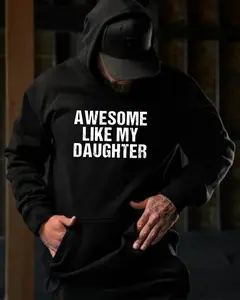 Awesome Like My Daughter Hoodie – Proud Girl Dad Funny Quote Sweatshirt for Men