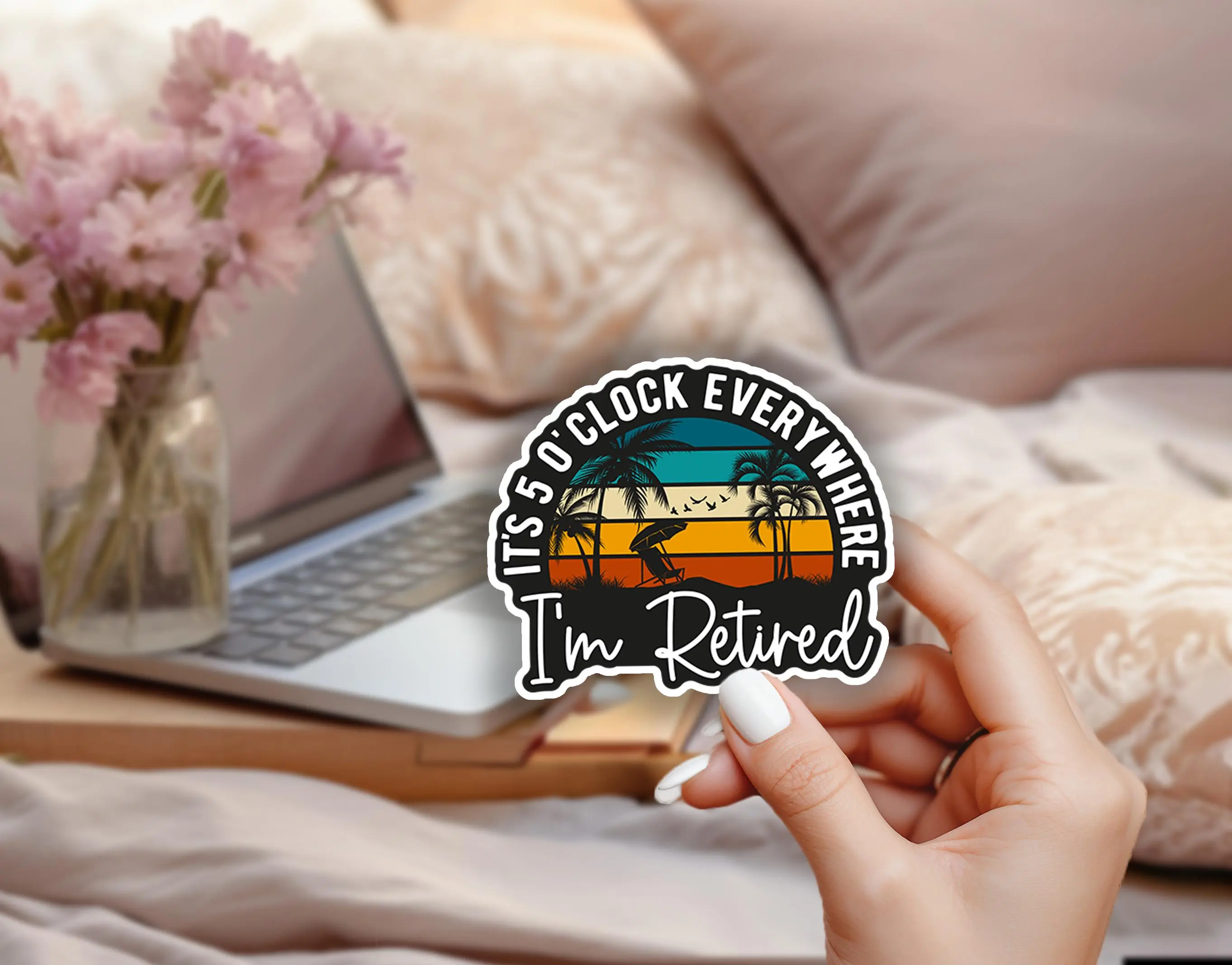 It's 5 O'Clock Everywhere I'm Retired Sticker, Sunset Beach Palm Trees Decal