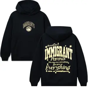 Shout Out To Immigrant Parents Who Came Here Hoodie, Immigrant Human Rights, Immigrants Hoodies, Pullover Hooded, Gift For Women Men, Top Women Menswear