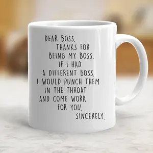 Thanks For Being My Boss Mug Ceramic Gift Coworkers Coffee Mug - scs10109
