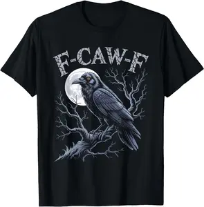 Black Crow, F-Caw-F Funny Black Bird Moon Gothic Adult Humor T-Shirt