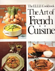 USED-Elle Cookbook: The Art of French Cuisine by Rh Value Publishing (Hardcover)