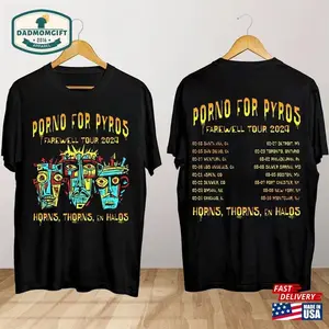 Porno For Pyros Farewell Tour 2024 T-shirt Concert Shirt Hoodie Unisex