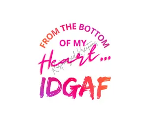 From The Bottom Of My Heart IDGAF • T-shirt Tee Shirt Comfortable Unisex Top Skull Funny Sarcastic