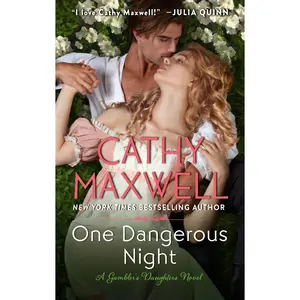 One Dangerous Night: A Gambler's Daughters Romance by Cathy Maxwell [Paperback Book]