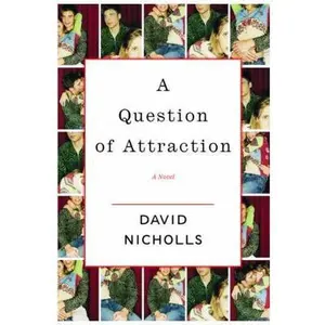 USED-A Question of Attraction: A Novel by David Nicholls (Hardcover)