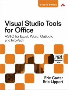 USED-Visual Studio Tools for Office 2007: Vsto for Excel, Word, and Outlook by Carter, Eric (Paperback)