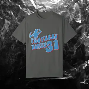 Proverbs 31 Garment-Dyed Tee