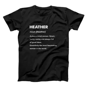 Heather Name Gift  T-Shirt, Sweatshirt, Hoodie