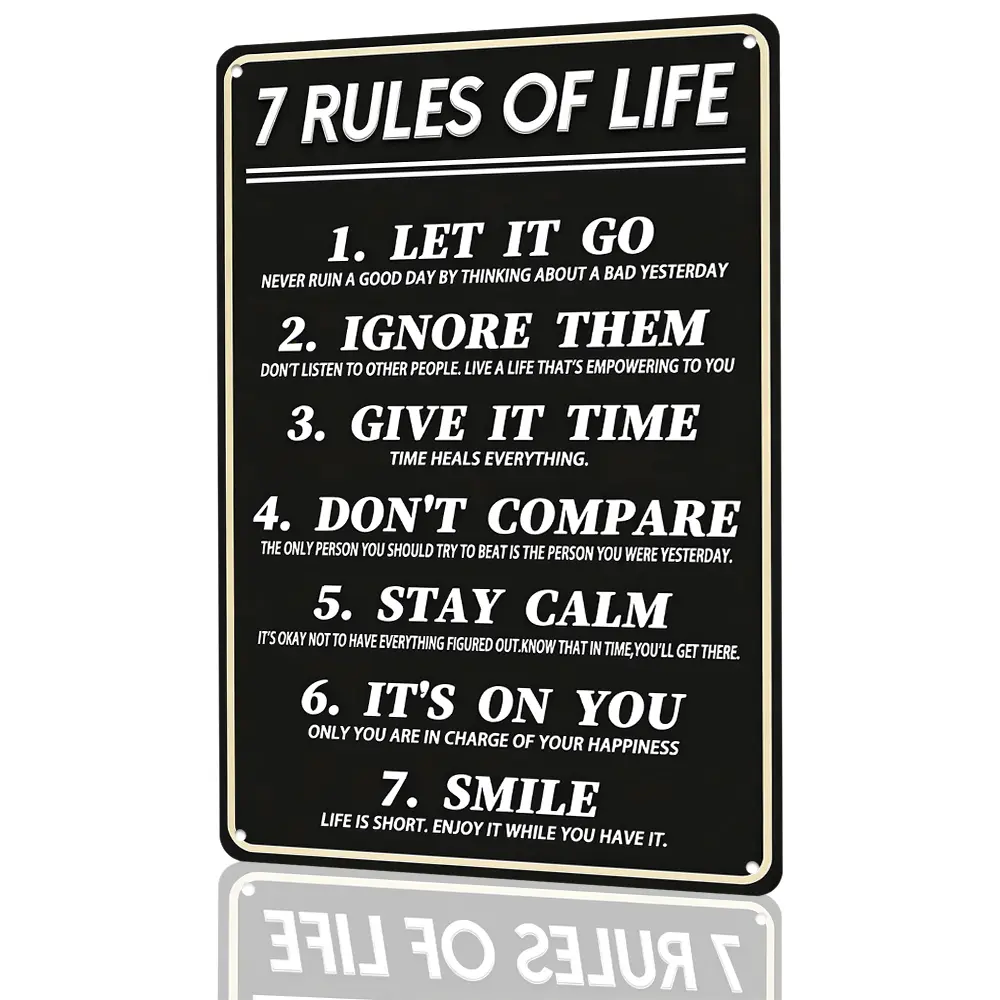 "7 Rules of Life" Motivational Quote Sign, Black & White Style, 8"x12", Durable Aluminum, Indoor/Outdoor Home & Office Decor, For Self-Improvement & Positivity Seekers, Uplifting & Bold, Inspirational Gift For Friends