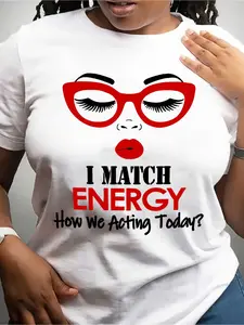 Wo Funny _I Match Energy_ Graphic T-Shirt - White