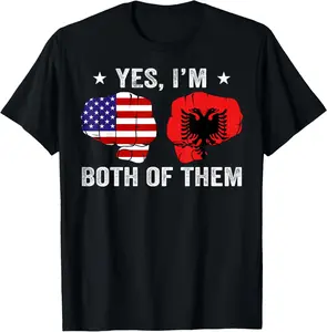 100%cotton Yes I'm Both Of Them Half American Half Albanian T-Shirt Menswear Top