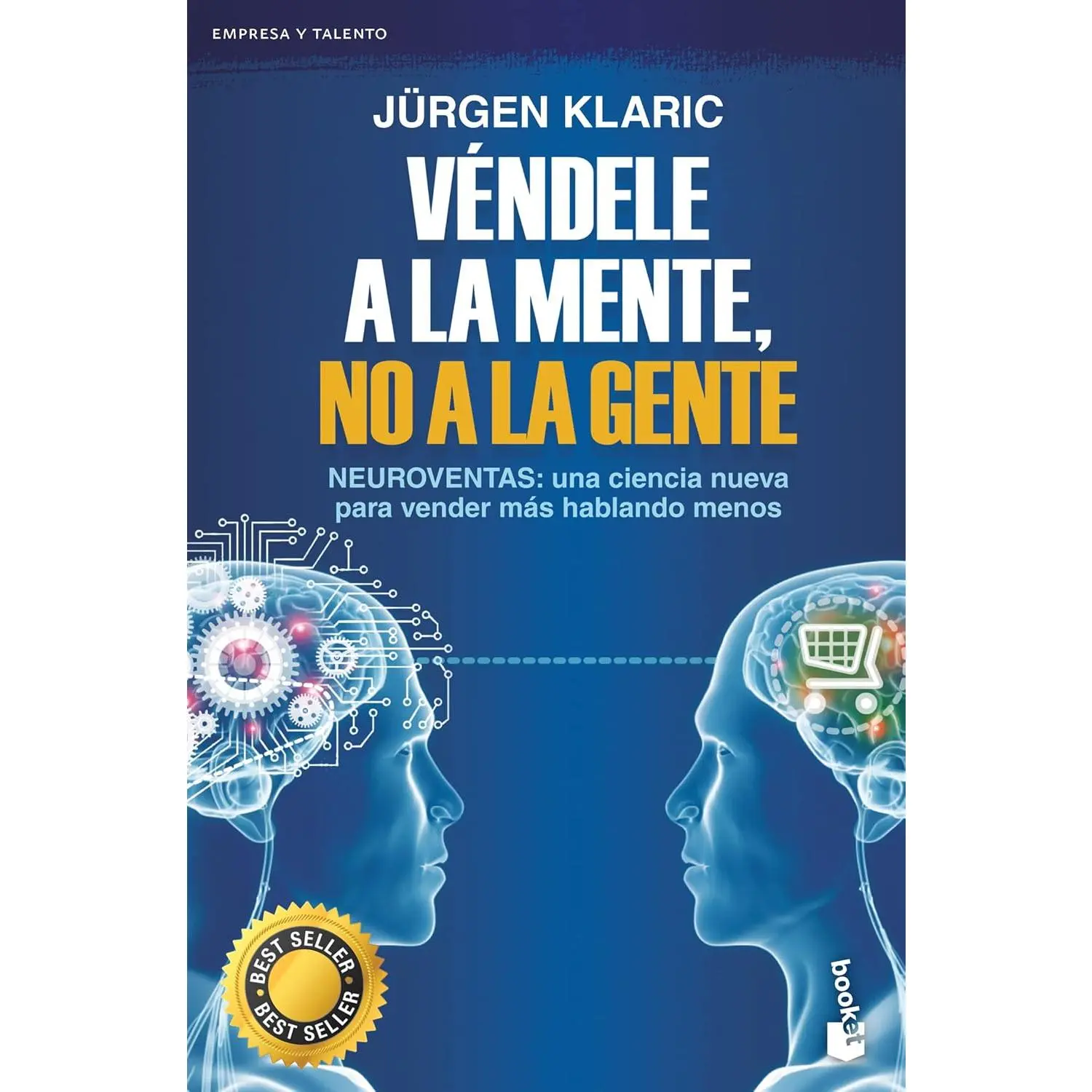 Véndele a la mente, no a la gente / Mindcode (Spanish Edition)