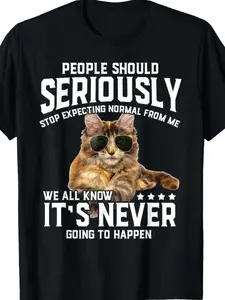 Funny Cat Man Print T-Shirt-"Seriously Stop Expecting Normal to Me" Humor, Four Seasons Cotton T-Shirt, Black, with a playful cat design, Perfect gift for cat lovers, Cat clothes, for couples, outdoor activities, all-day comfort