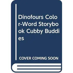 USED Book - Dinofours Color-Word Storybook Cubby Buddies by Steve Metzger (Hardcover) - english
