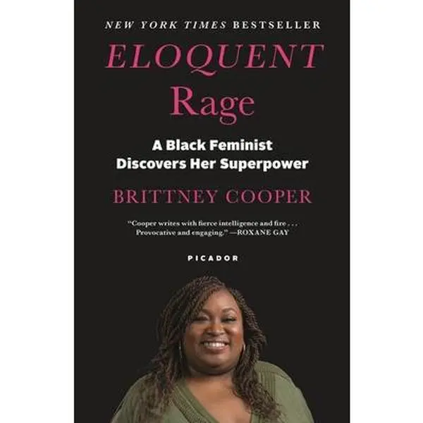 USED Book - Eloquent Rage: A Black Feminist Discovers Her Superpower by Cooper, Brittney (Paperback) - english
