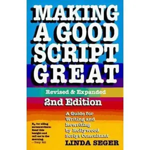 USED-Making a Good Script Great by Linda Seger (Paperback)