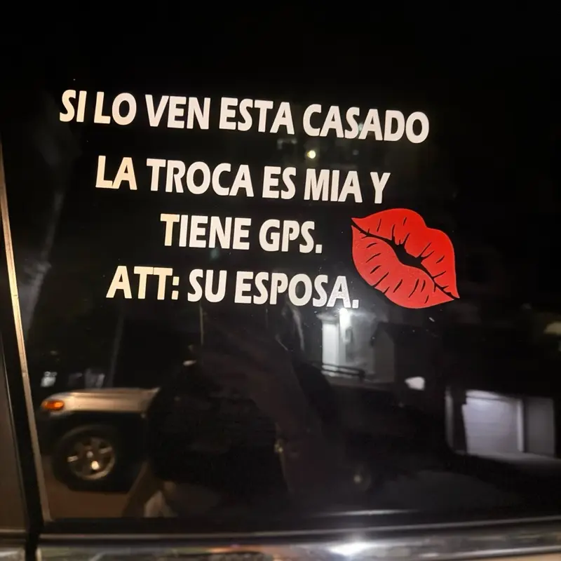 “La dueña de la troca” /stiker for car