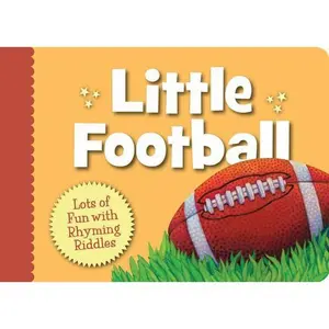 Little Football: Lots of Fun with Rhyming Riddles -- Brad Herzog, Board Book