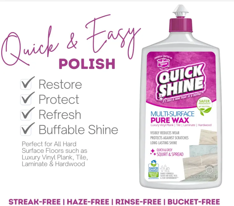Quick Shine Pure Floor Wax 27oz | A Buffable, Waterproof Finish for Regular and Hardwood Floors | Restore Protect Refresh