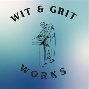 Wit and grit works