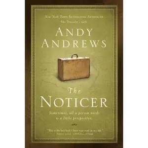 The Noticer: Sometimes, all a person needs is a little perspective.