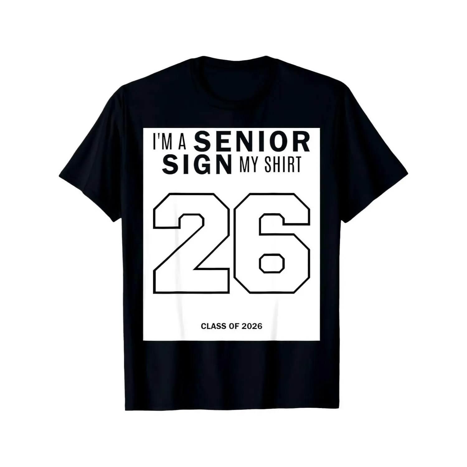 Senior Class Of 2026 T Shirt Sign My Shirt With Number 26 Graduation Countdown Senior Week Celebration Party Outfit Funny Graduation Gift Idea