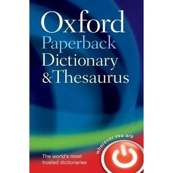 Oxford Paperback Dictionary & Thesaurus - Oxford University Press Soft Cover English Reference Book, 90000 Words, 100000 Synonyms, 1.6 lbs Weight
