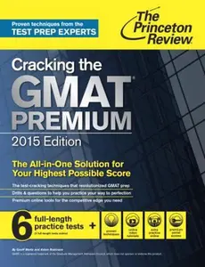 USED-Cracking the GMAT Premium Edition with 6 Computer-Adaptive Practice Tests, 2015 (Graduate School Test Preparation) by Princeton Review (Paperback)