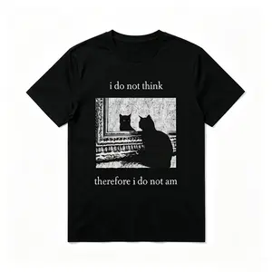Vintage Cat Philosophy Quote T-Shirt “I Do Not Think Therefore I Am Not”