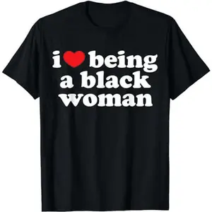 [100% Cotton] Bold Black Woman Love T-Shirt Celebrating Empowerment And Pride .